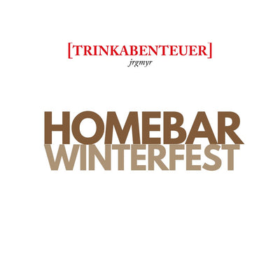 02.11.2024 - HOMEBAR WINTER(-)FEST - Ein Nachmittags Trinkabenteuer mit Joerg Meyer Ticket Trinkabenteuer GmbH 